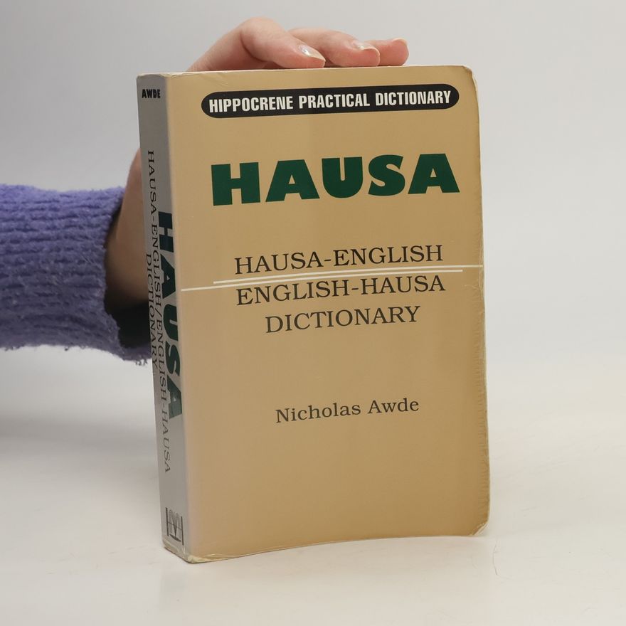 Nicholas Awde Hausa-English/English-Hausa Dictionary