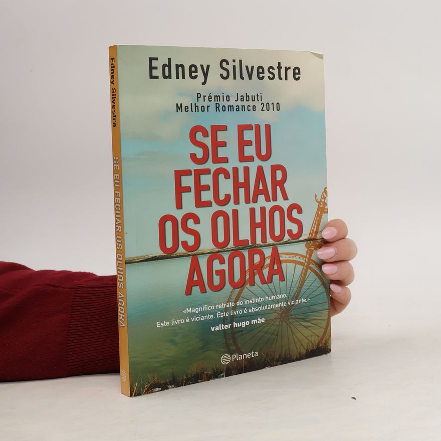 Edney Silvestre Se eu fechar os olhos agora