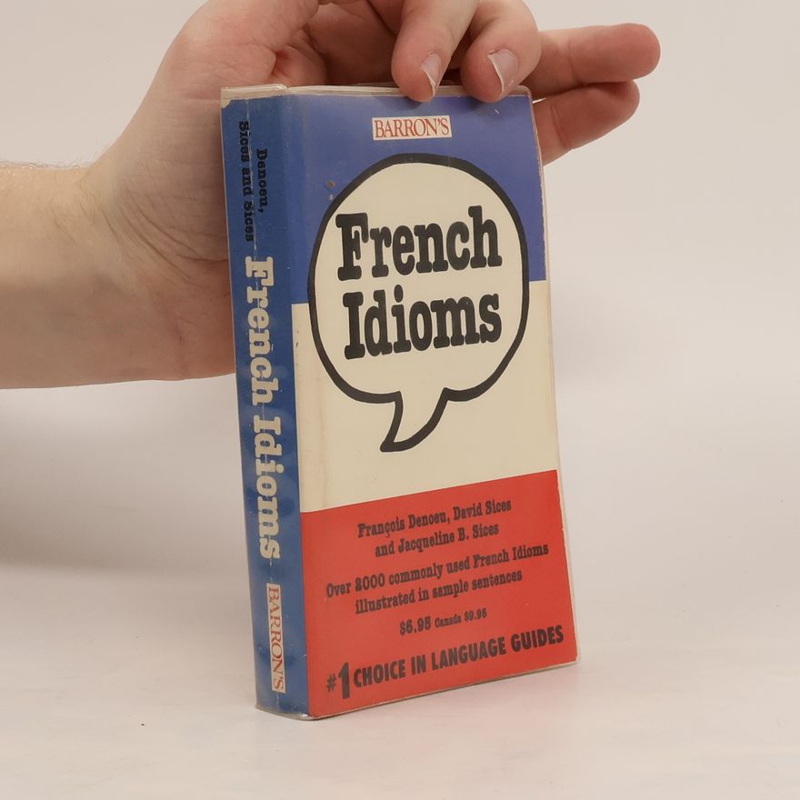 François Denoeu French Idioms