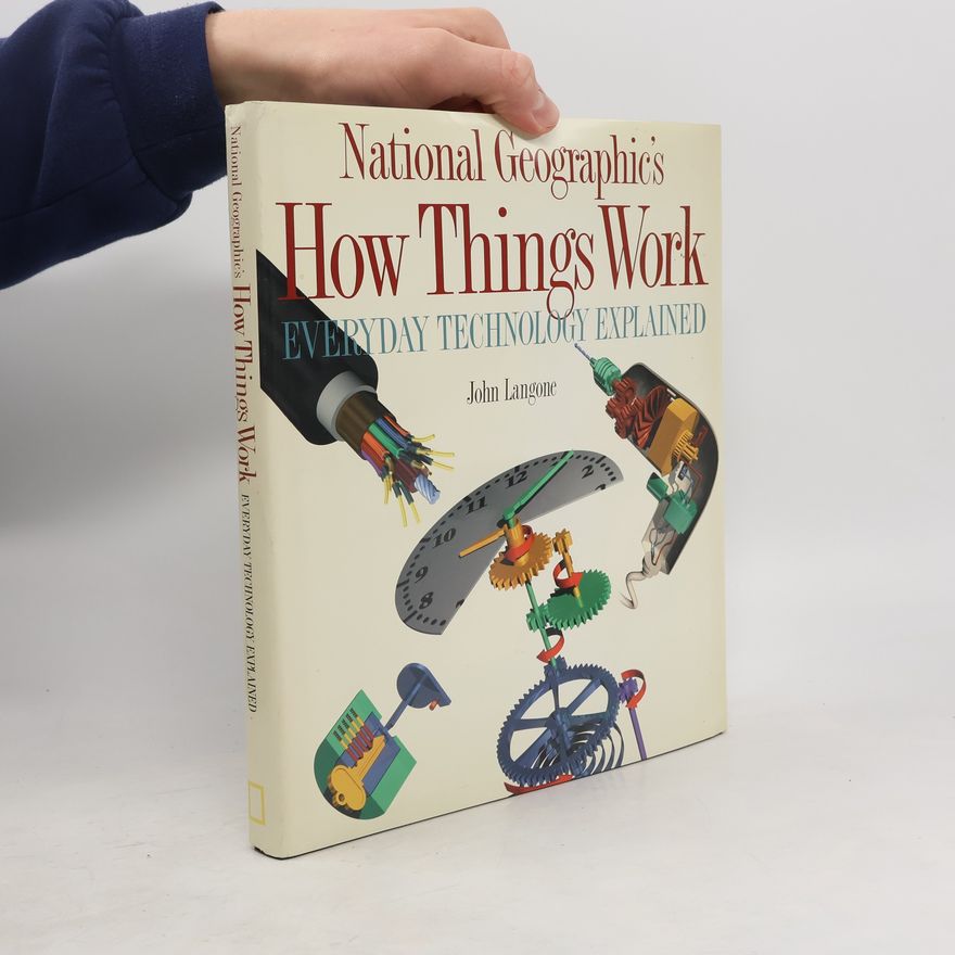 John Langone National Geographic's How Things Work