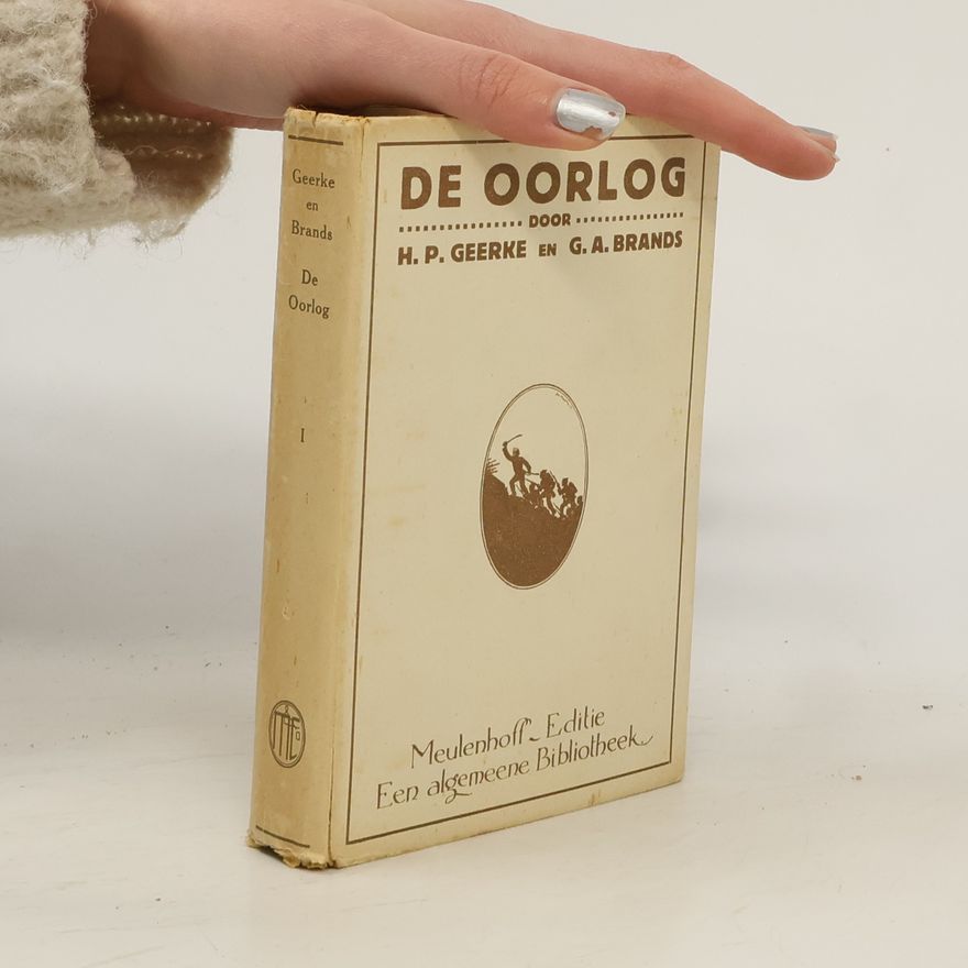 G. A. Brands De oorlog I.