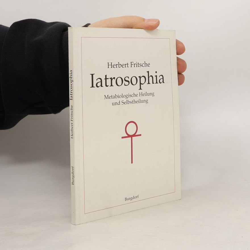 Herbert Fritsche Iatrosophia
