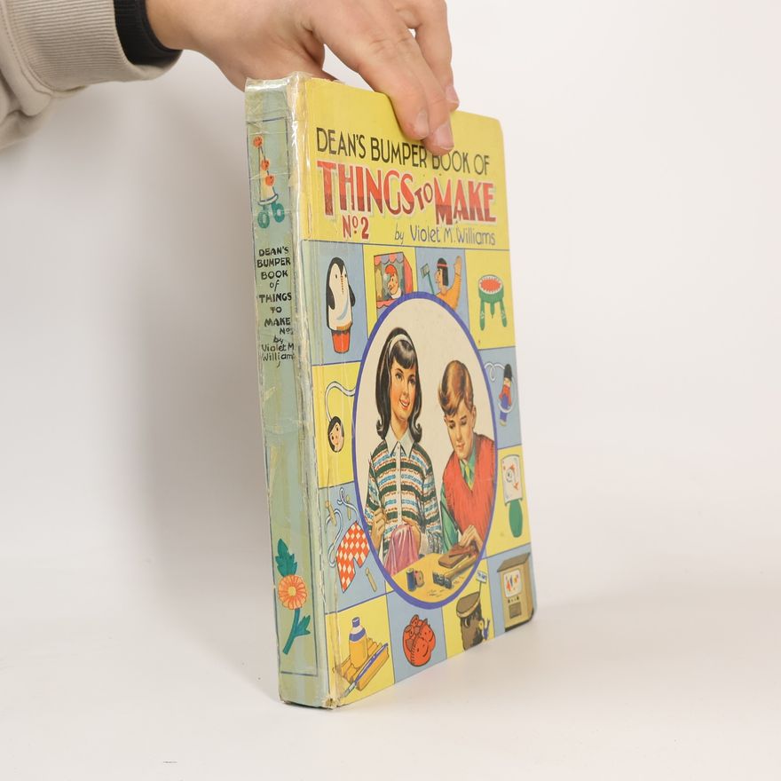 Violet M. Williams Dean's Bumper Book of Things to Make 2