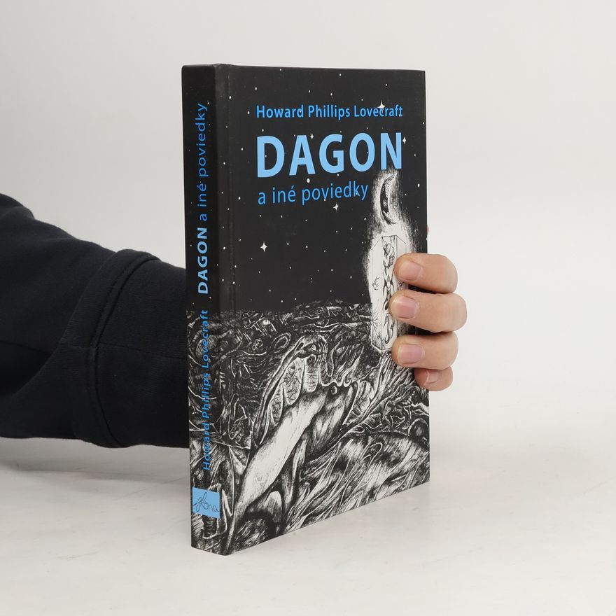 H. P. Lovecraft Dagon a iné poviedky