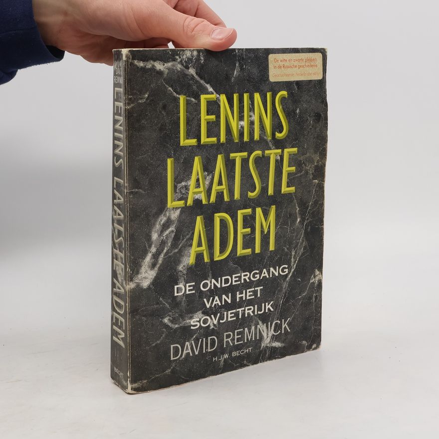 David Remnick Lenins Laatste Adem