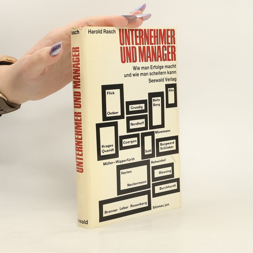Harold Rasch Unternehmer und manager