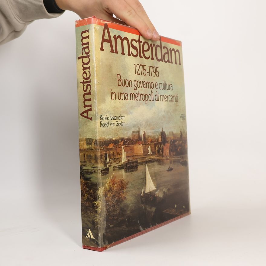 Roelof van Gelder Amsterdam 1275-1795