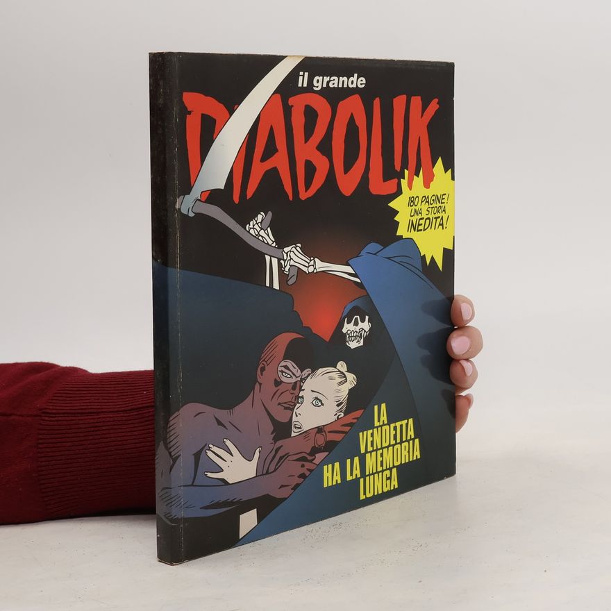 Autorenkollektiv Il Grande Diabolik. La Vendetta ha la Memoria Lunga