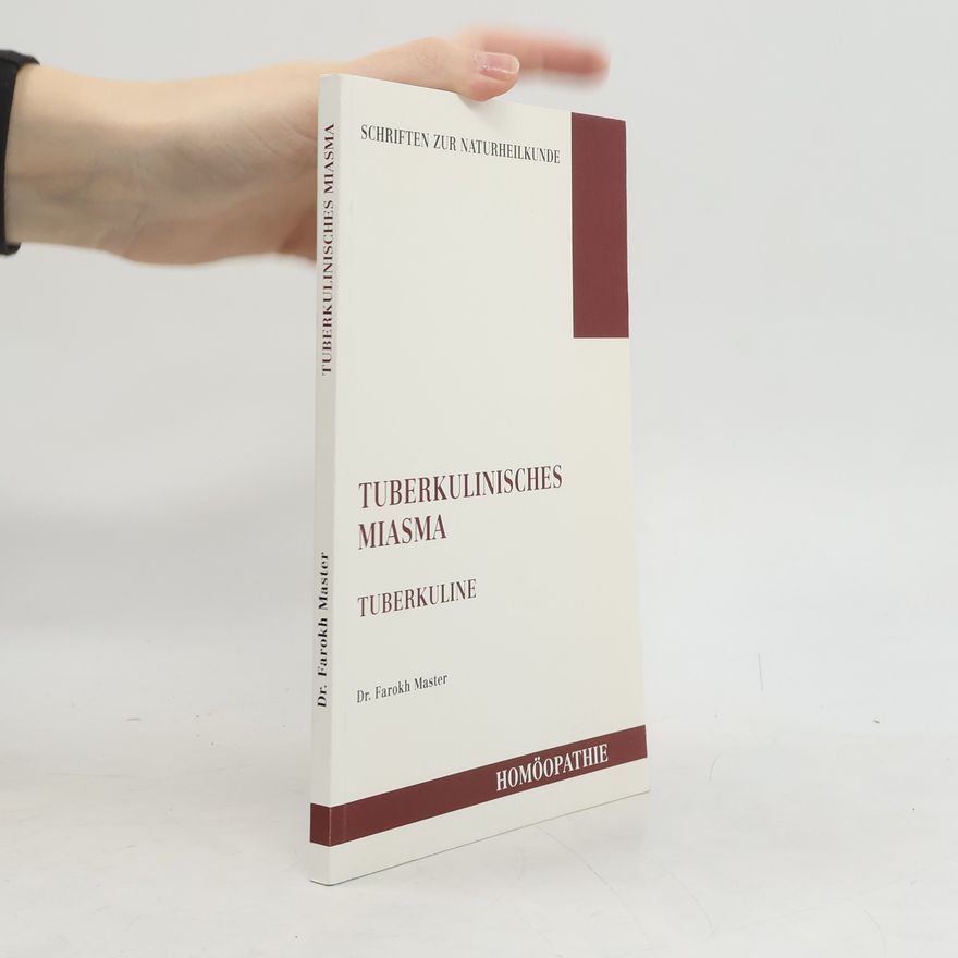 Firuzi Dabu Tuberkulinisches Miasma