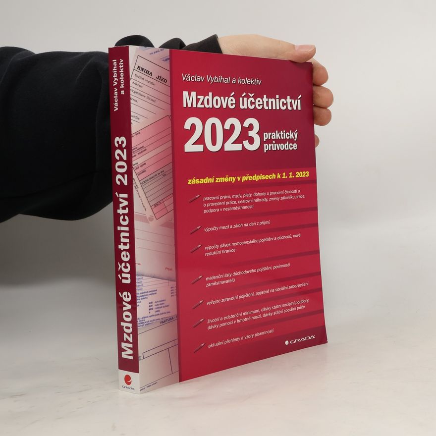 Václav Vybíhal Mzdové účetnictví 2023. Praktický průvodce