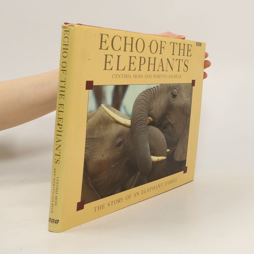 Cynthia Moss Echo of the Elephants