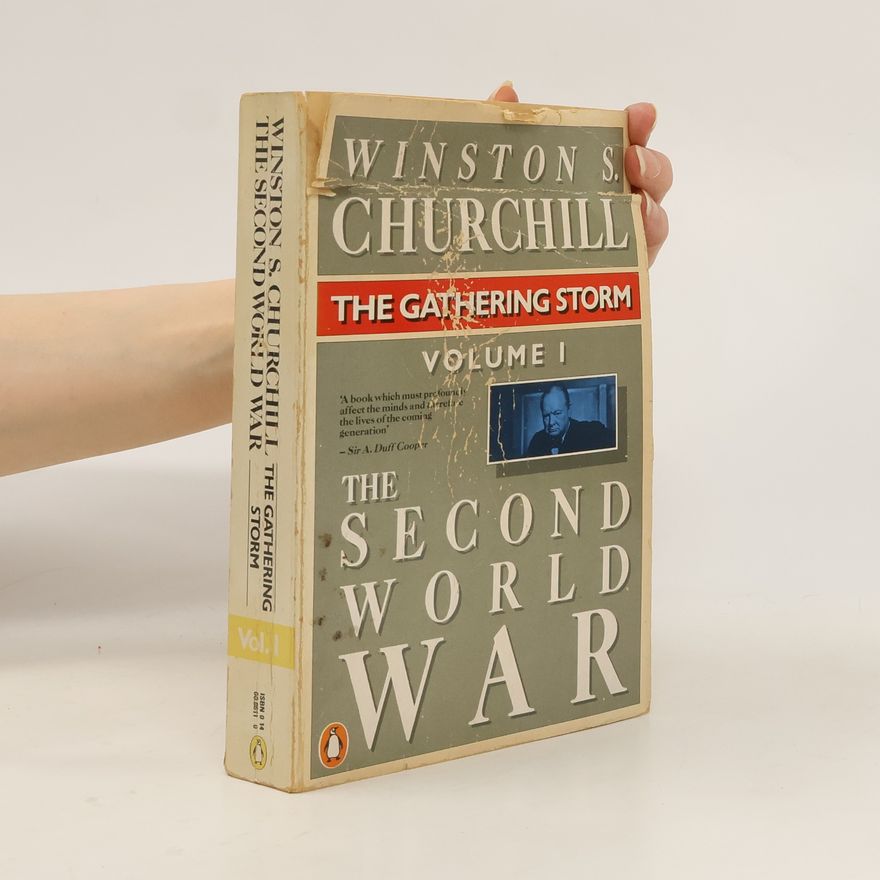 Winston Churchill The Second World War, Volume 1
