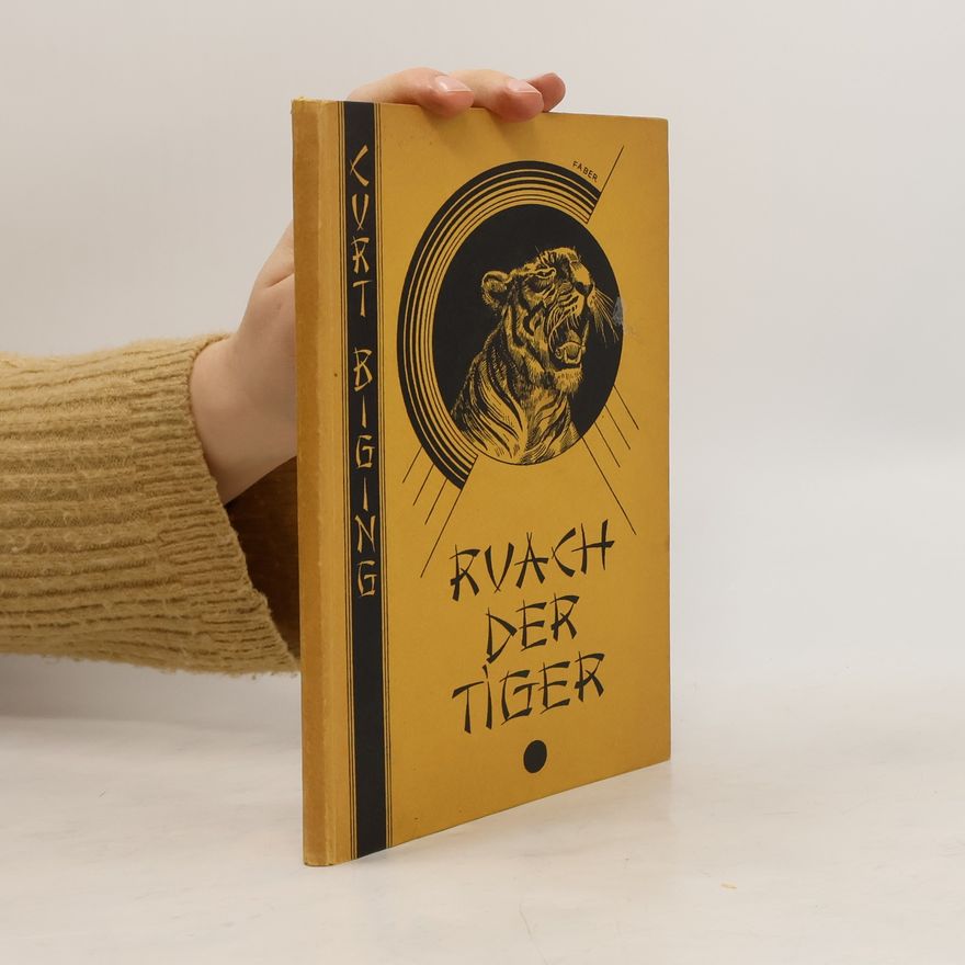 Curt Biging Ruach der Tiger