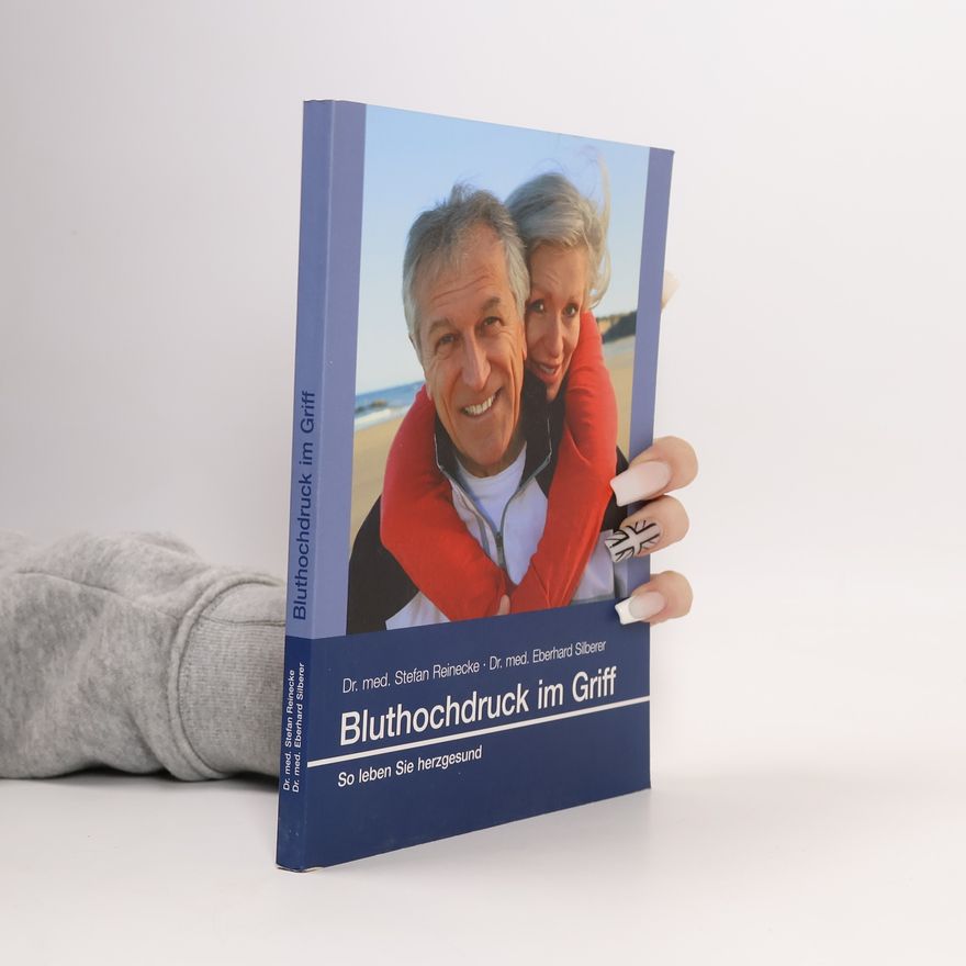 Dr. med. Eberhard Silberer Bluthochdruck im Griff