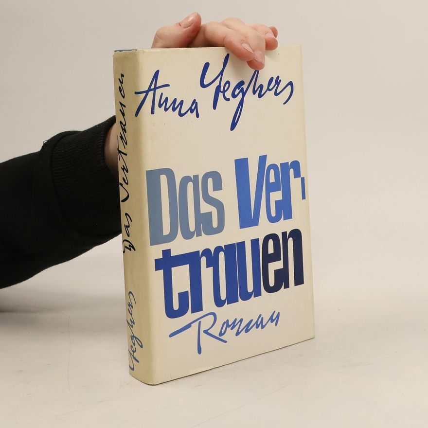 Anna Seghers Das Vertrauen