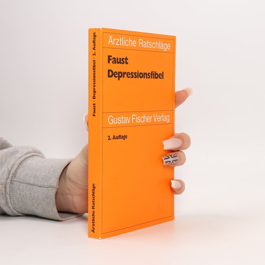 Volker Faust Depressionsfibel - 2. Auflage