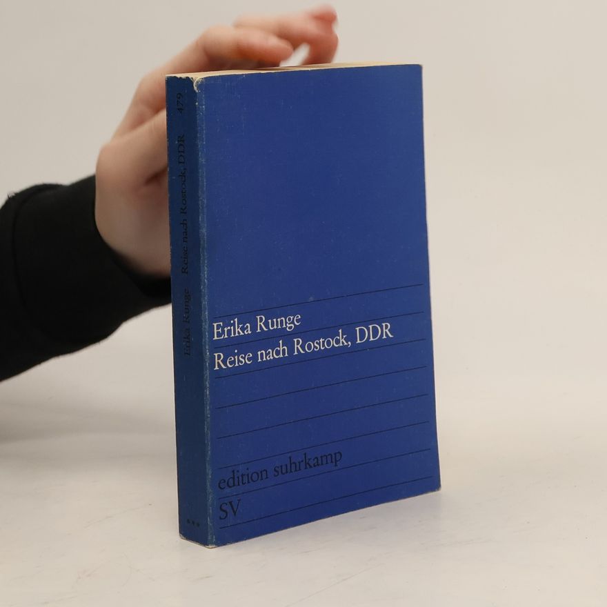 Erika Runge Eine Reise nach Rostock
