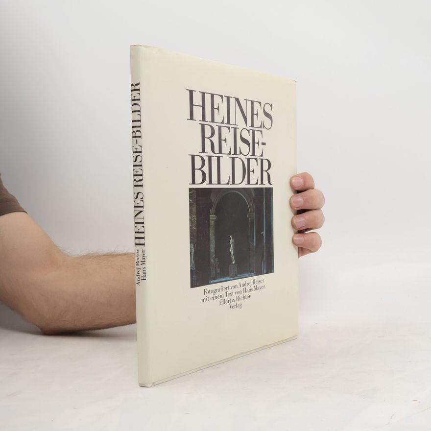 Andrej Reiser Heines Reise-Bilder