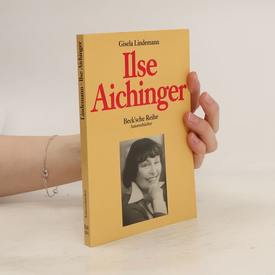 Gisela Lindemann Autorenbücher: Ilse Aichinger