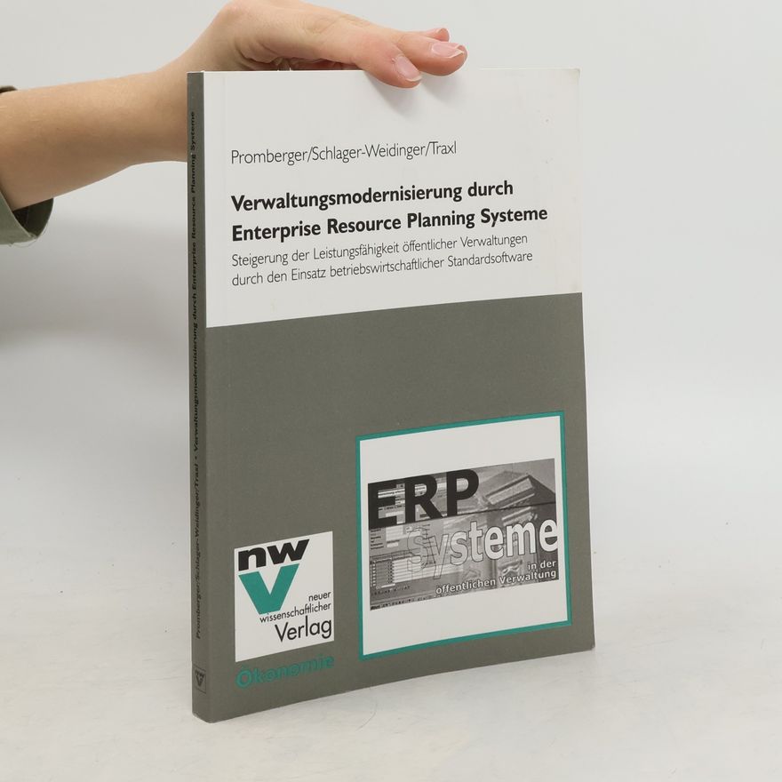 Norbert Schlager-Weidinger Verwaltungsmodernisierung durch Enterprise Resource Planning Systeme