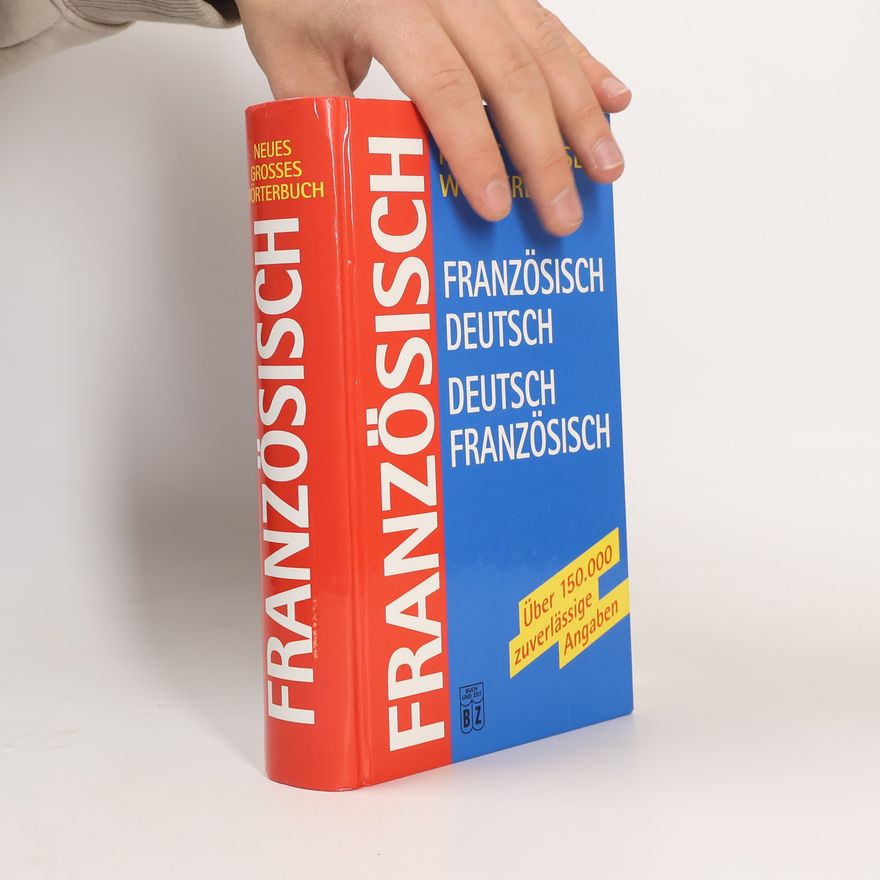 Ilse Hell Neues grosses Wörterbuch Französisch-Deutsch, Deutsch-Französisch