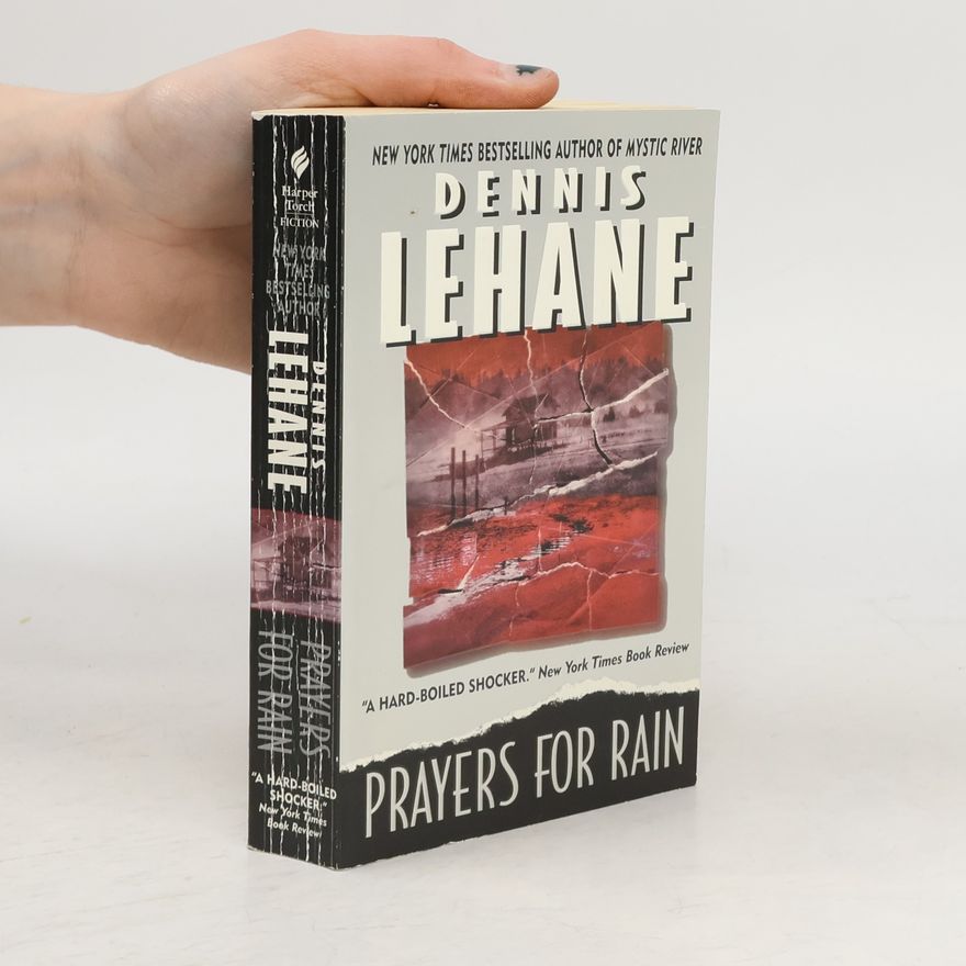 Dennis Lehane Prayers for Rain