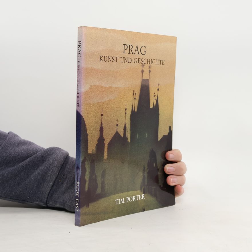 Tim Street Porter Prag Kunst und Geschichte