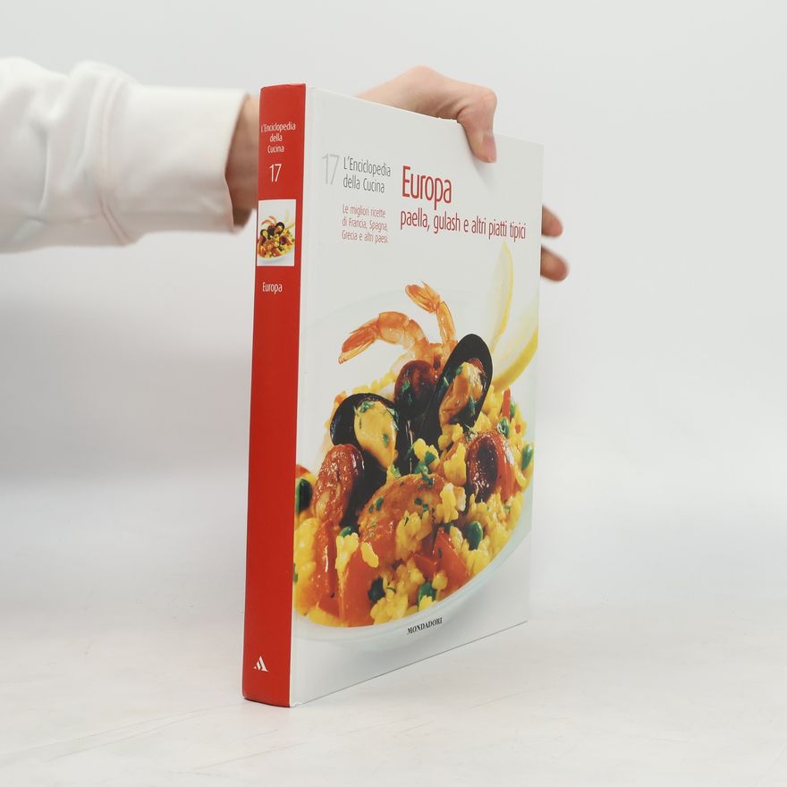 Collectif d'auteurs Europa paella, gulash e altri piati tipici