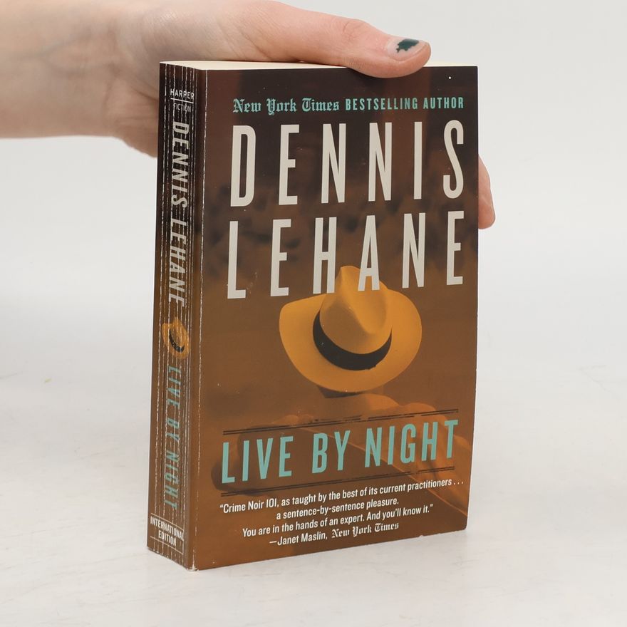 Dennis Lehane Live by Night. In der Nacht, englische Ausgabe