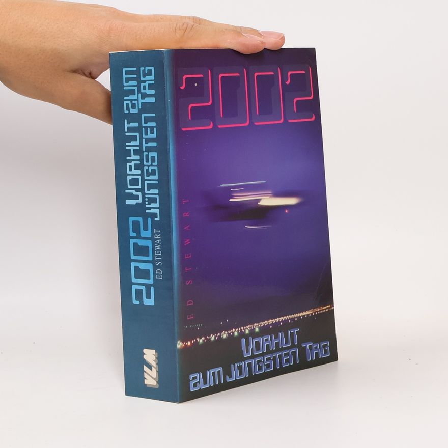 Ed Stewart 2002 Vorhut zum jüngsten Tag