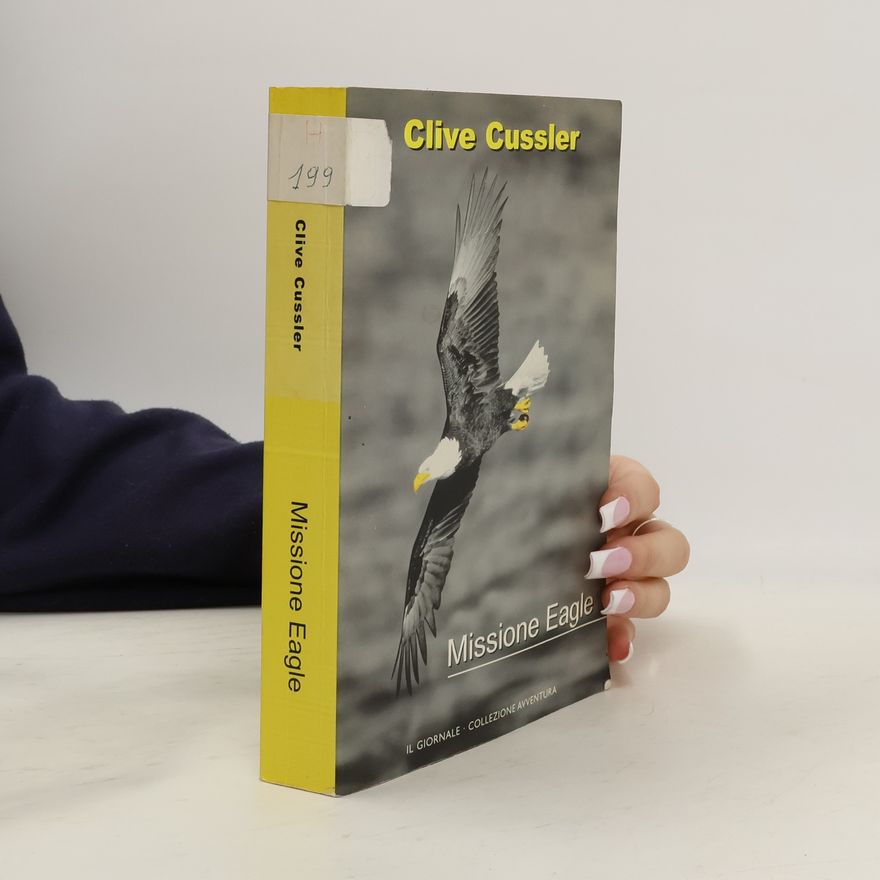 Clive Cussler Missione Eagle
