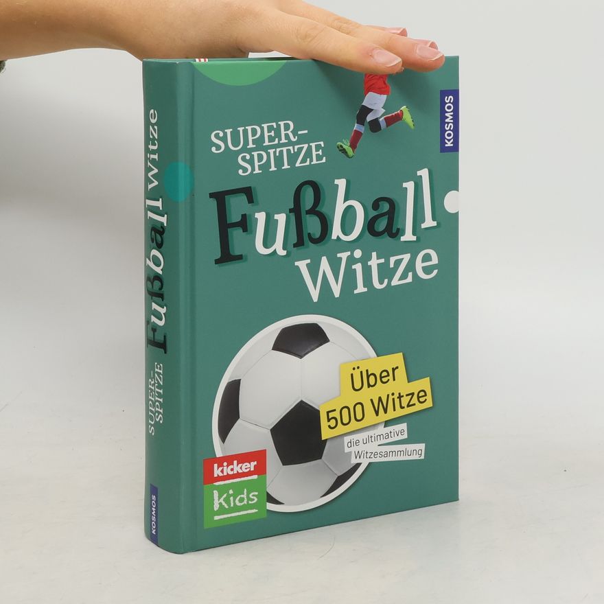 Autorenkollektiv Superspitze Fußballwitze