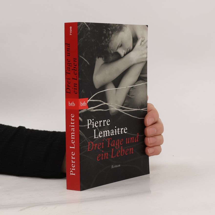Pierre Lemaitre Drei Tage und ein Leben