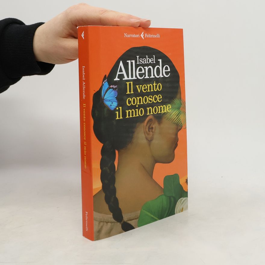 Isabel Allendeová Il vento conosce il mio nome