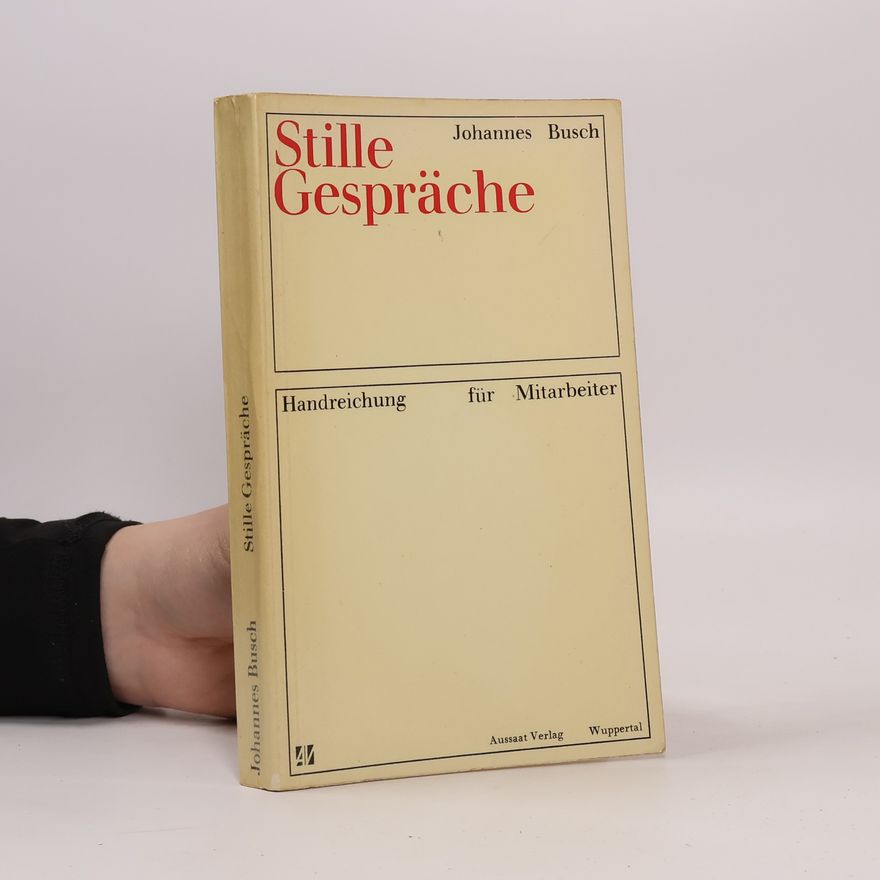 Johannes Busch Stille Gespräche