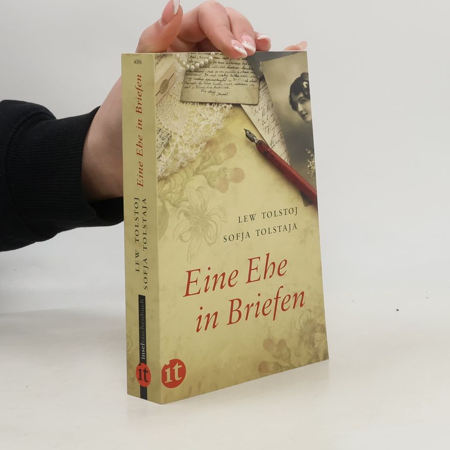 Lev Nikolajevič Tolstoj Eine Ehe in Briefen