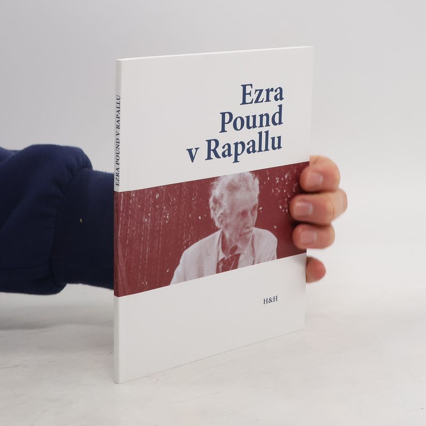 Massimo Bacigalupo Ezra Pound v Rapallu