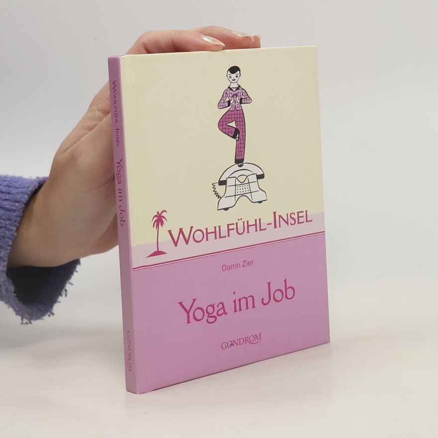 Darrin Zeer Yoga im Job