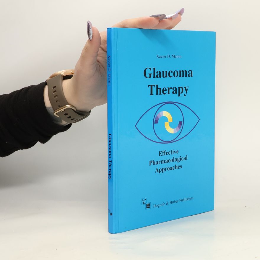 Xavier D. Martin Glaucoma Therapy