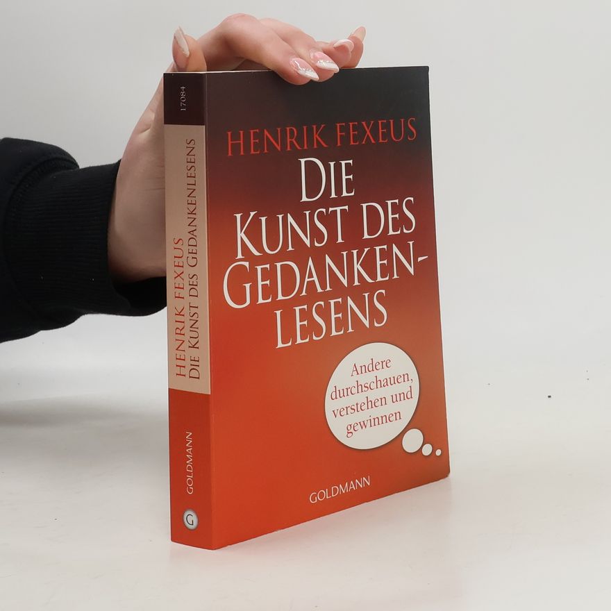 Henrik Fexeus Die Kunst des Gedankenlesens