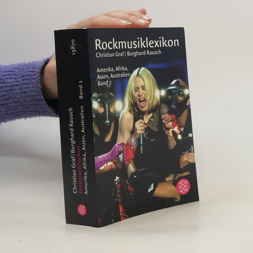 Burghard Rausch Rockmusiklexikon Amerika, Afrika, Asien, Australien 2
