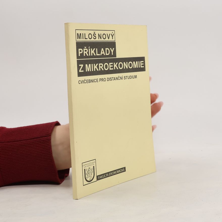 Miloš Nový Příklady z mikroekonomie