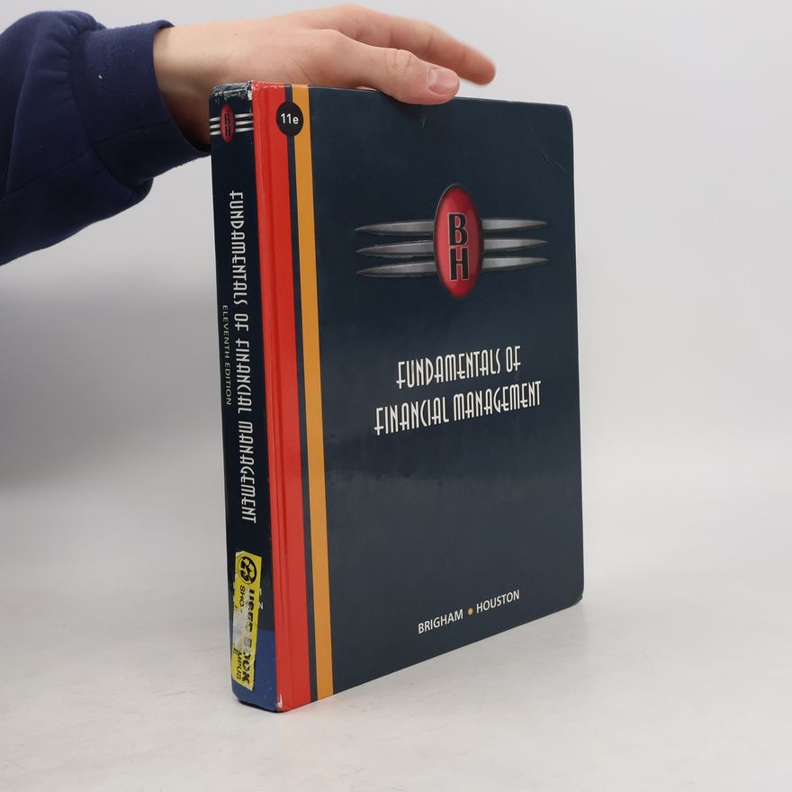 Eugene F. Brigham Fundamentals of Financial Management