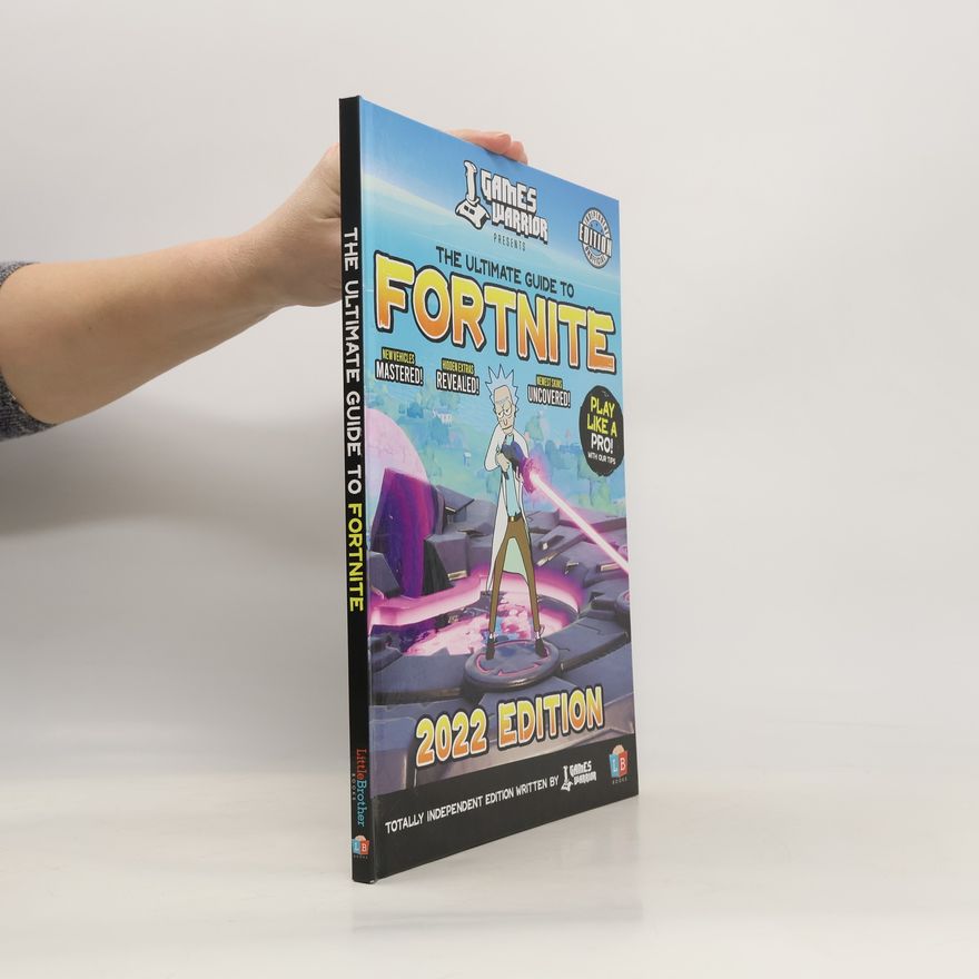 Little Brother Books Fortnite Ultimate Guide by GamesWarrior 2022 Edition