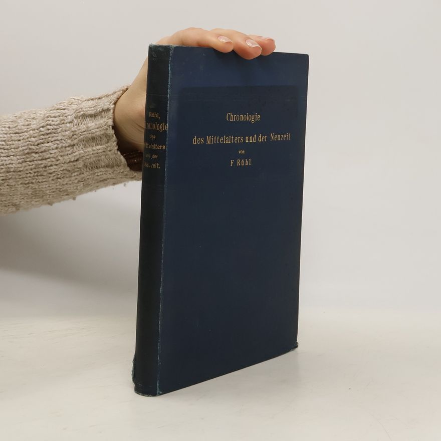 Franz Ruhl Chronologie des Mittelalters und der Neuzeit
