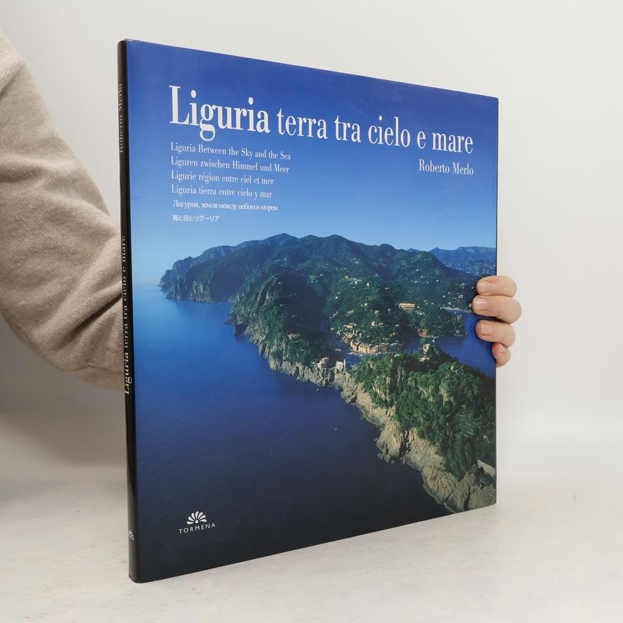 Roberto Merlo Liguria, terra tra cielo e mare