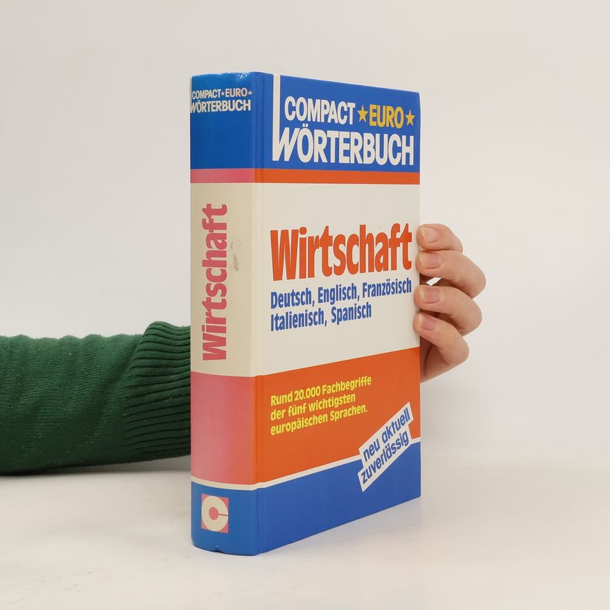 Monika Angerer-Herda Compact Euro Wörterbuch: Wirtschaft