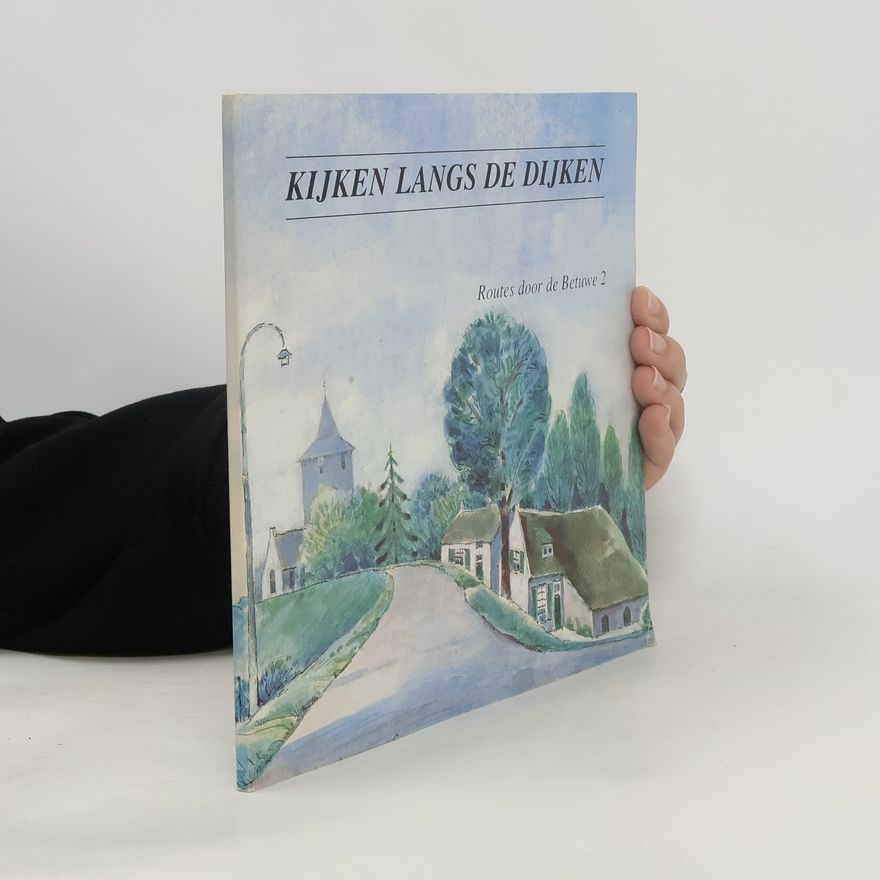 Various authors Kijken langs de dijken