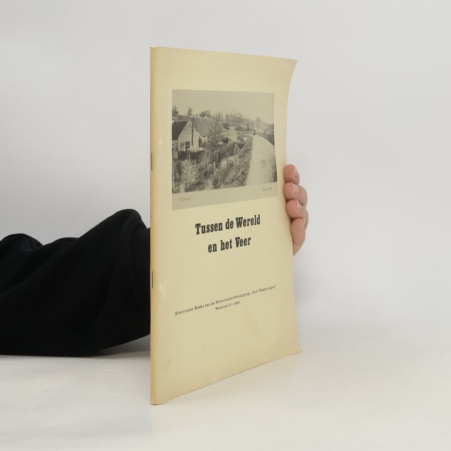 Various authors Tussen de Wereld en het Veer