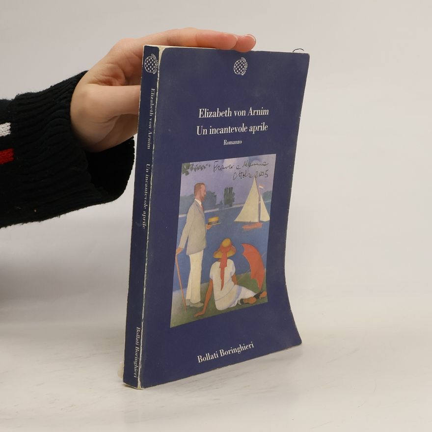 Elizabeth von Arnim Un incantevole aprile